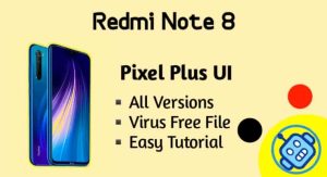 Install Pixel Plus UI on Redmi Note 8